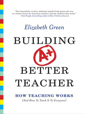 cover image of Building a Better Teacher